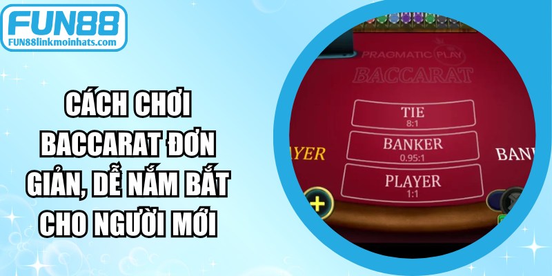 Cách Chơi Baccarat