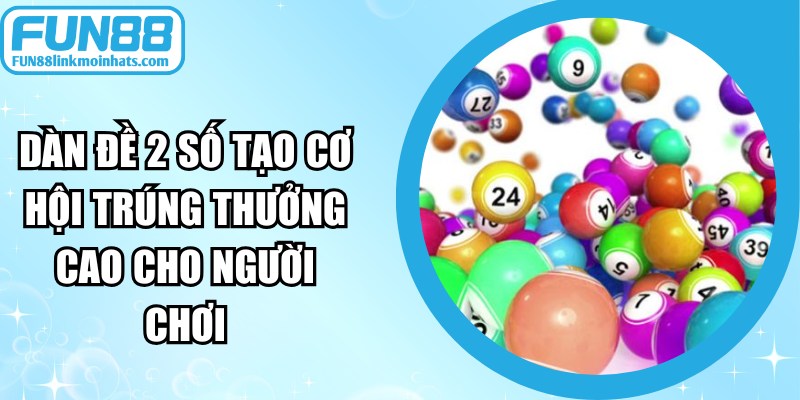 Dàn Đề 2 Số